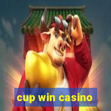 cup win casino